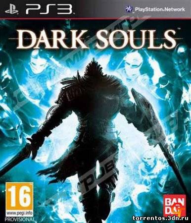 Скачать Dark Souls (PS3) 2011 с помощью Torrent+OS свободного доступа к прочтению, изучению: картинки отзывов от роизводителя контента