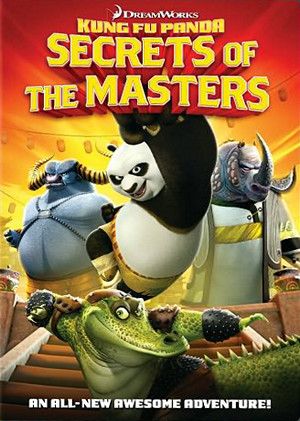 Скачать Кунг-Фу Панда: Секреты мастеров / Kung Fu Panda: Secrets of the Masters (2011) DVDRip с помощью Torrent+OS свободного доступа к прочтению, изучению: картинки отзывов от роизводителя контента