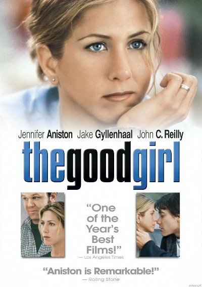 Скачать Хорошая девочка / The Good Girl (2002) DVDRip с помощью Torrent+OS свободного доступа к прочтению, изучению: картинки отзывов от роизводителя контента