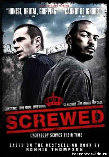 Скачать Тюремщик / Screwed (2011) DVDRip с помощью Torrent+OS свободного доступа к прочтению, изучению: картинки отзывов от роизводителя контента