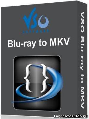 Скачать VSO Blu-ray to MKV 1.3.0.1 (2011) PC с помощью Torrent+OS свободного доступа к прочтению, изучению: картинки отзывов от роизводителя контента